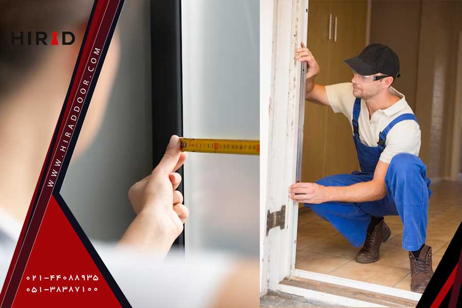 اندازه گیری درب و نصب اصولی چهارچوب توسط نیروی کار ماهر